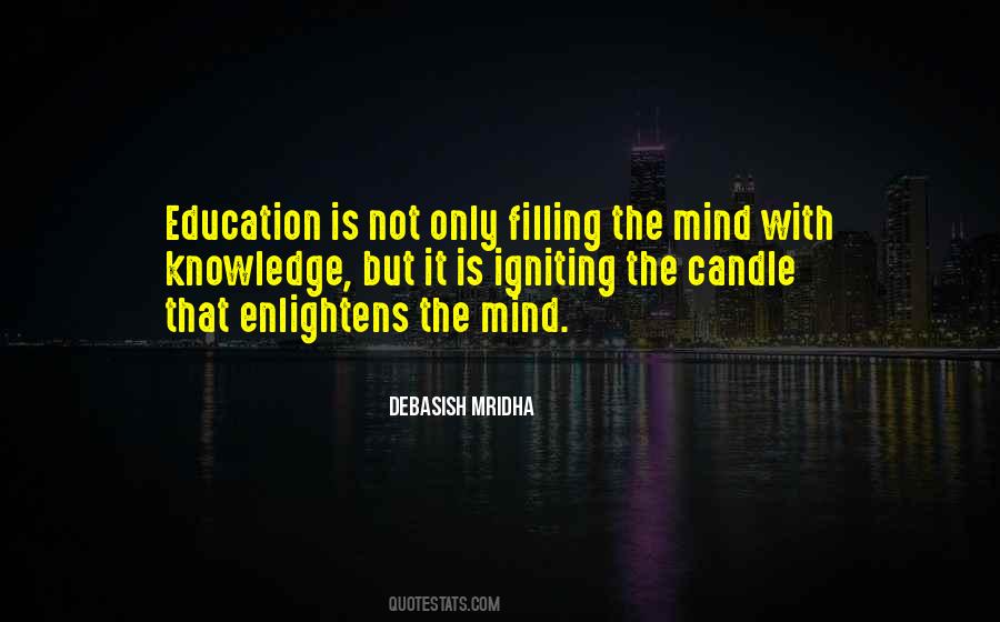 Enlightens Our Mind Quotes #925297