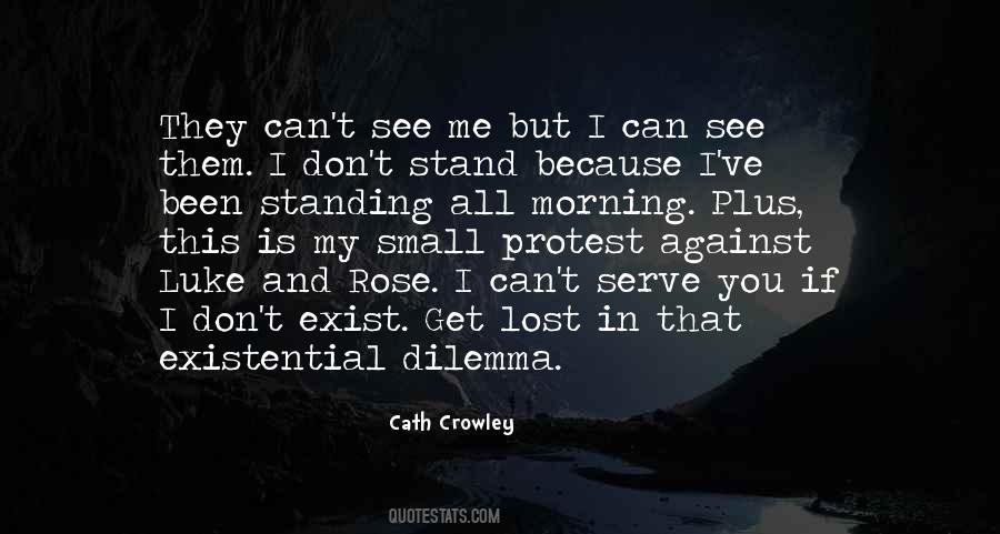 Can't See Me Quotes #763007