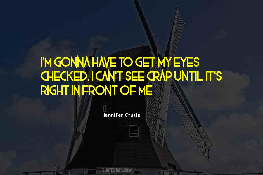 Can't See My Eyes Quotes #1059453 Can't See My Eyes Quotes #1059453