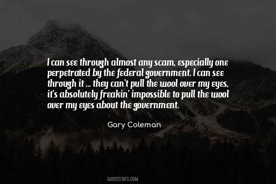 Can't See My Eyes Quotes #285274 Can't See My Eyes Quotes #285274