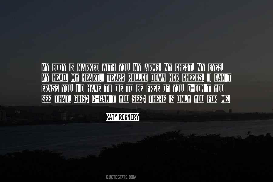 Can't See My Eyes Quotes #849096 Can't See My Eyes Quotes #849096