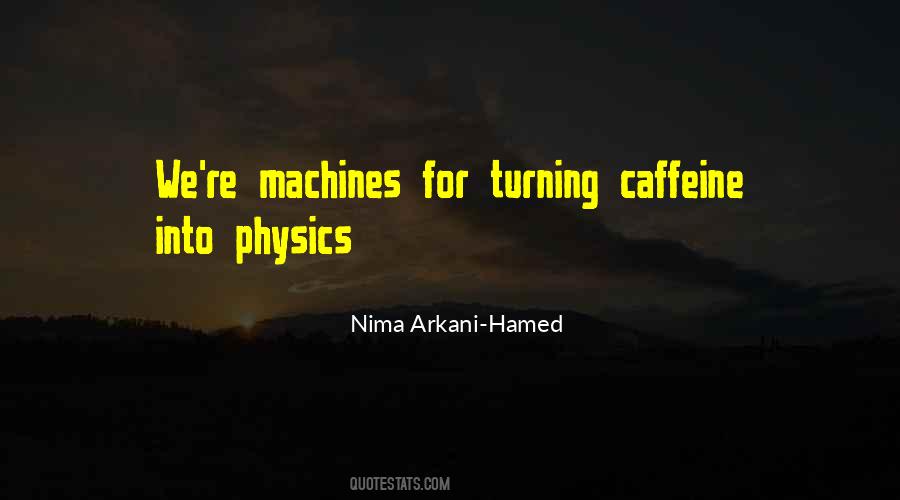 Arkani Hamed Quotes #525319