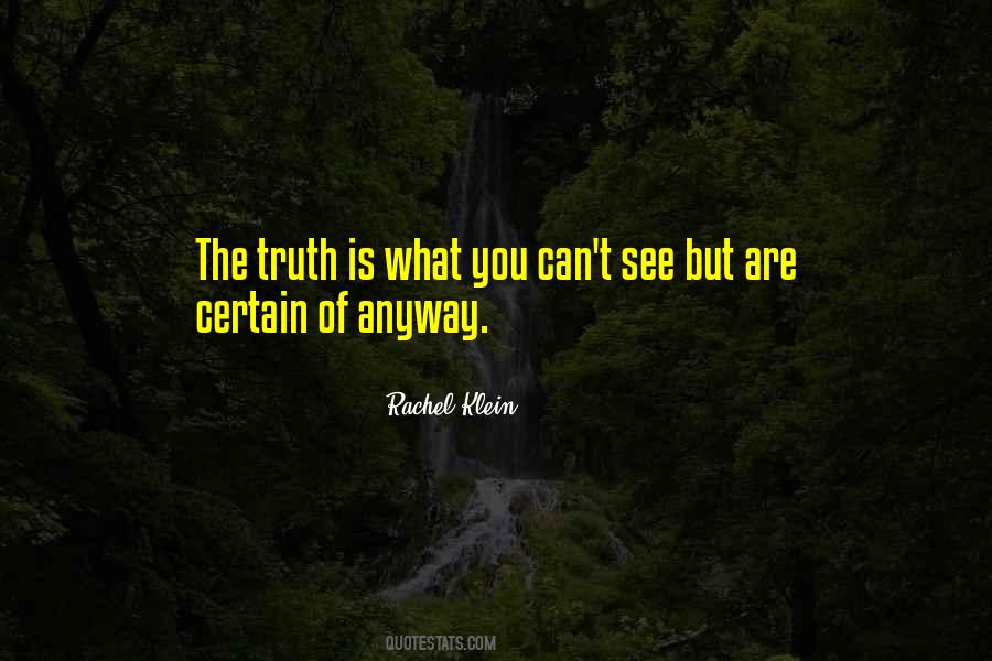 Can't See The Truth Quotes #1114811