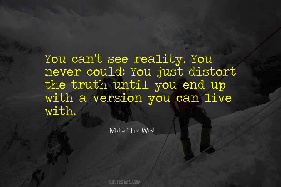 Can't See The Truth Quotes #1515363