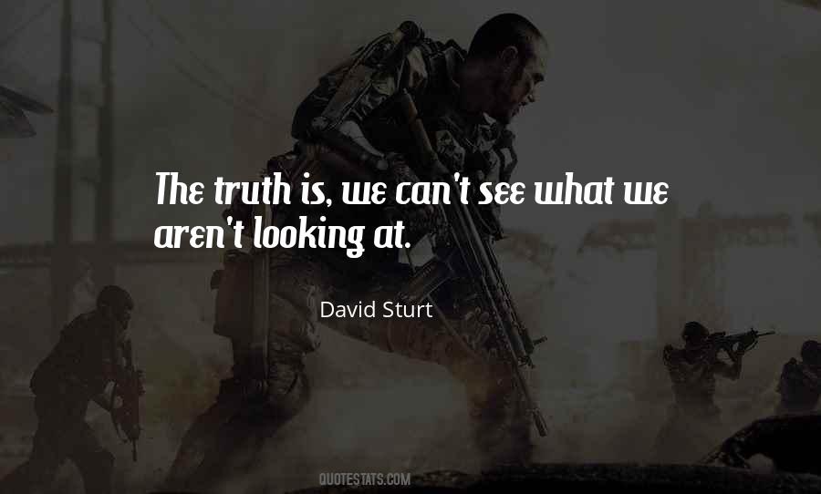 Can't See The Truth Quotes #883748