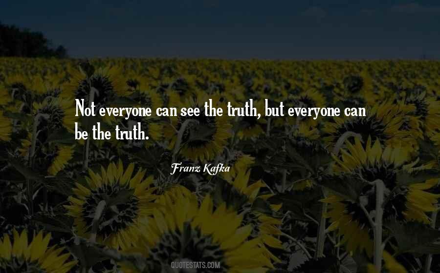 Can't See The Truth Quotes #99612