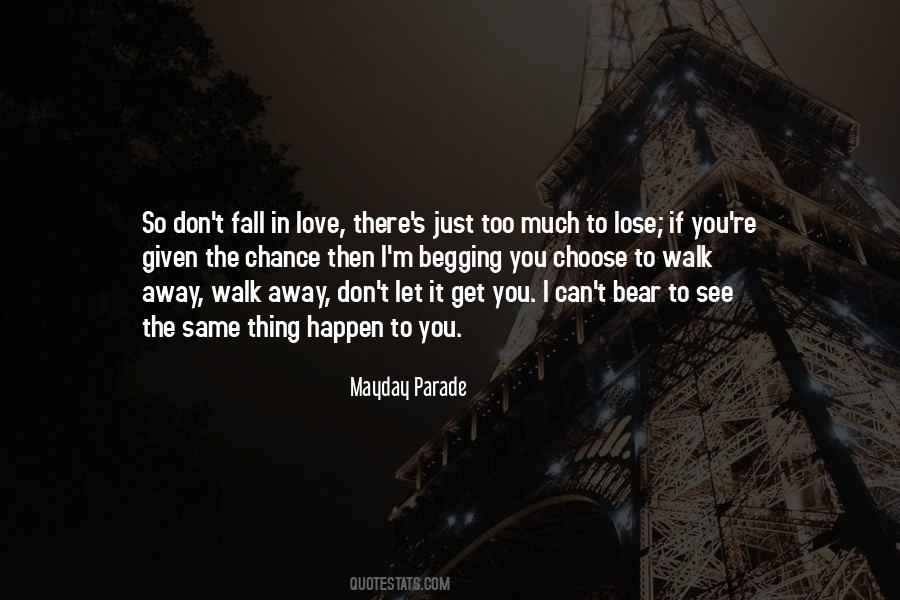 Can't See You Sad Quotes #1663634
