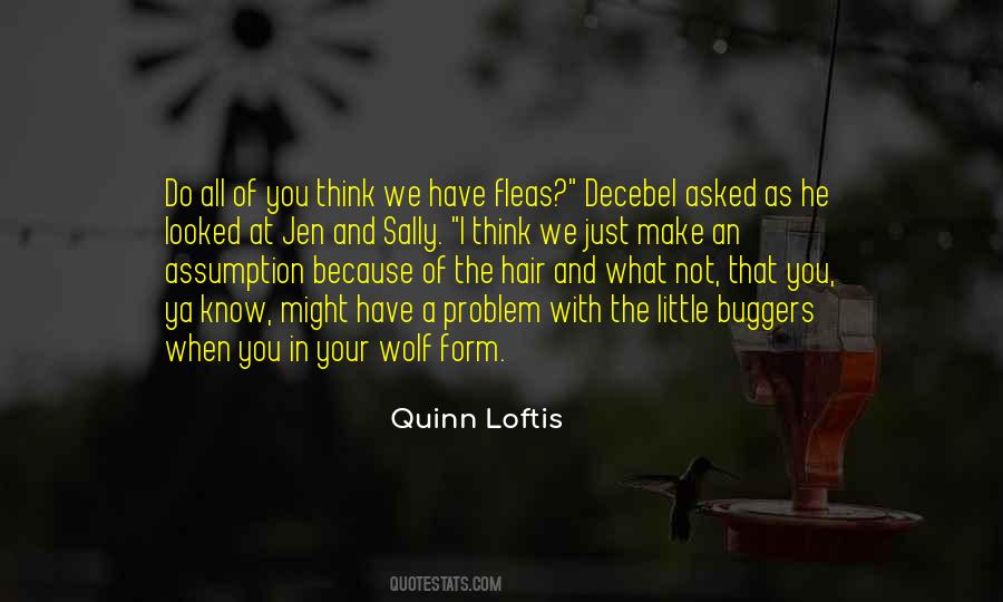 Quotes About Loftis #1515918