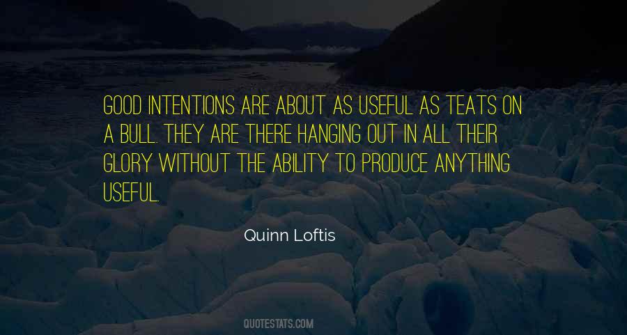 Quotes About Loftis #615778