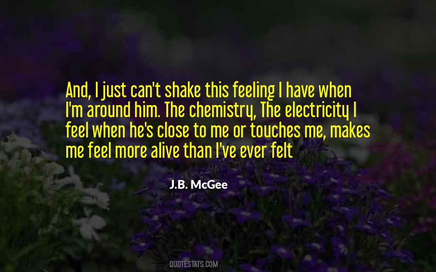 Can't Shake This Feeling Quotes #1765140