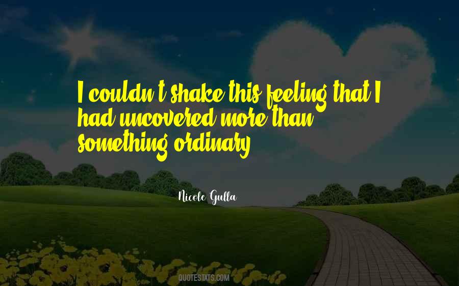 Can't Shake This Feeling Quotes #38440
