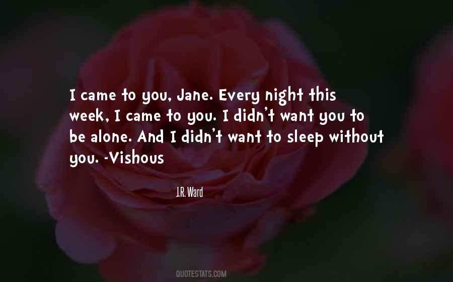 Can't Sleep Alone Quotes #719575