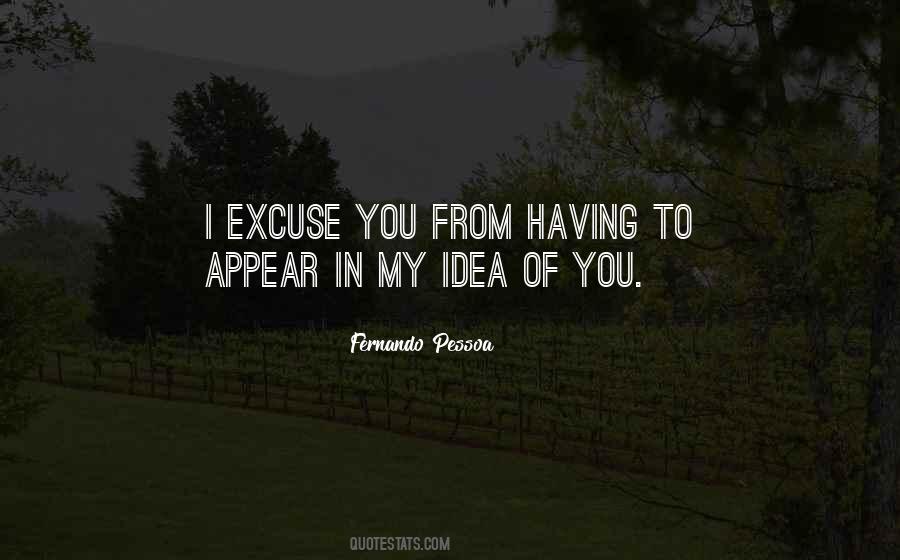 Excuse You Quotes #1791267
