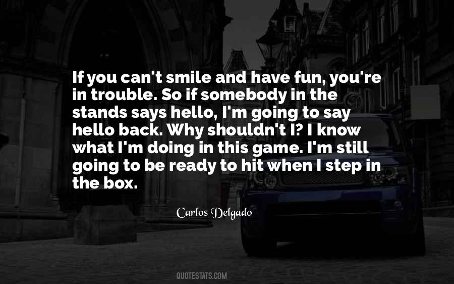 Can't Smile Quotes #1495504