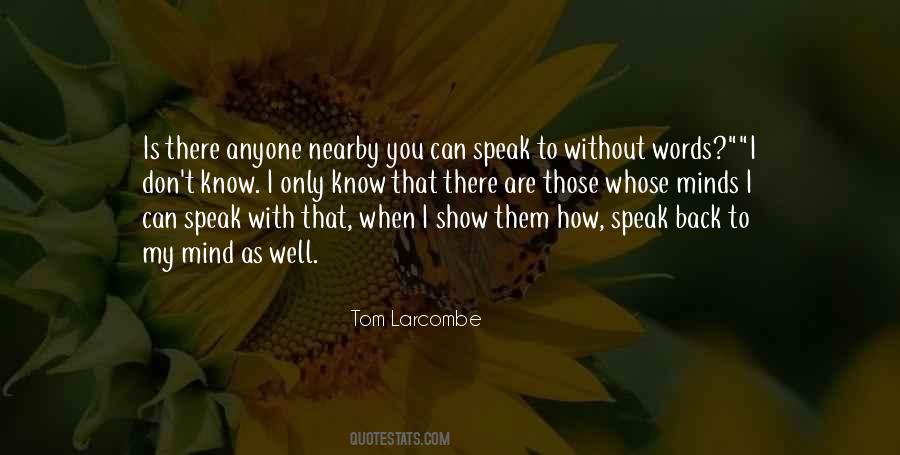 Can't Speak My Mind Quotes #604654