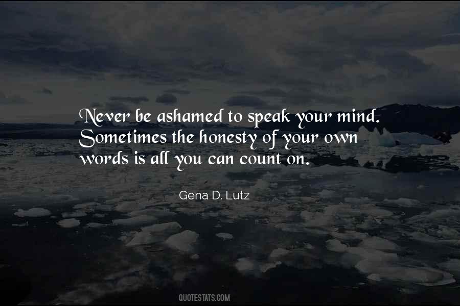 Can't Speak Your Mind Quotes #1047449