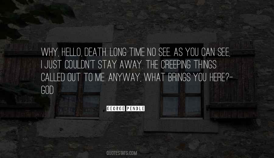 Can't Stay Away Quotes #225515