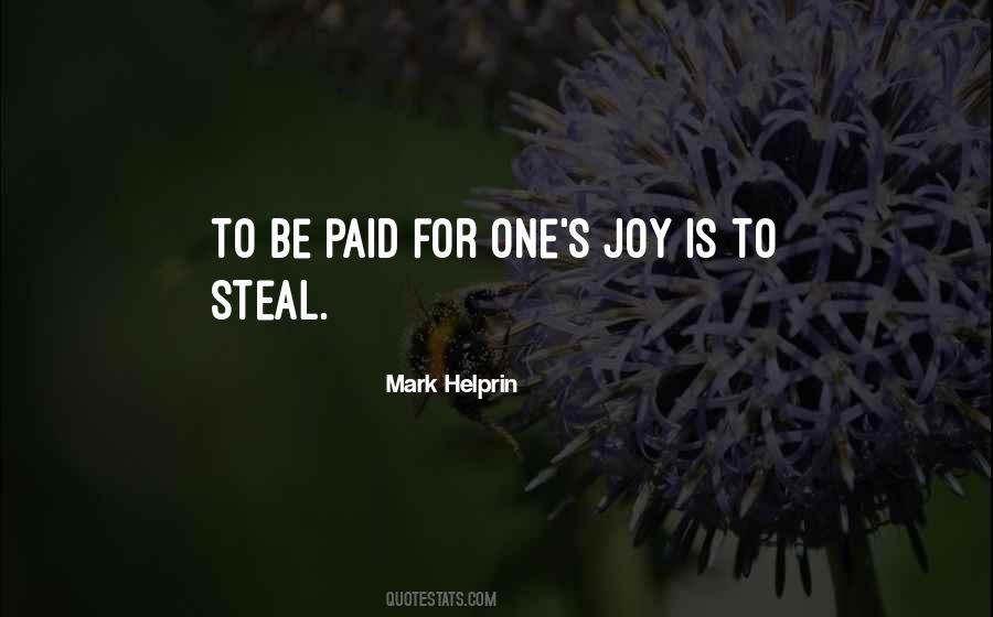 Can't Steal My Joy Quotes #1432077