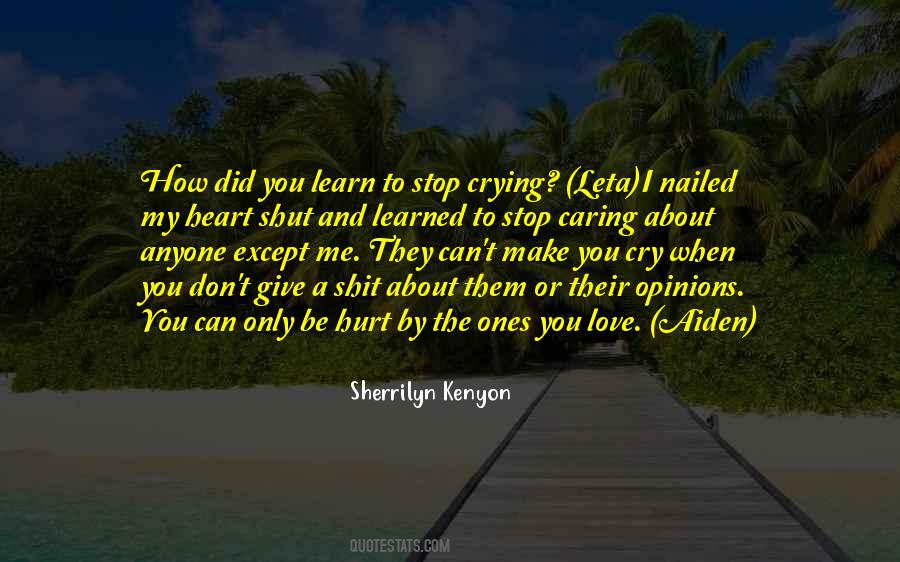 Can't Stop Crying Quotes #973372