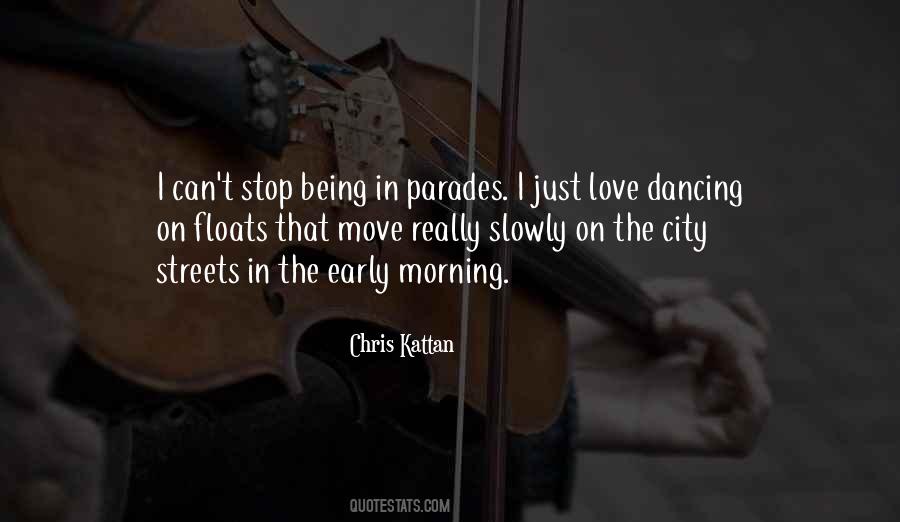 Can't Stop Dancing Quotes #1102320