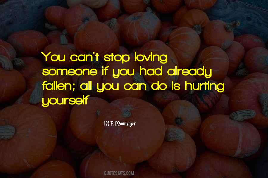 Can't Stop Loving You Love Quotes #856324