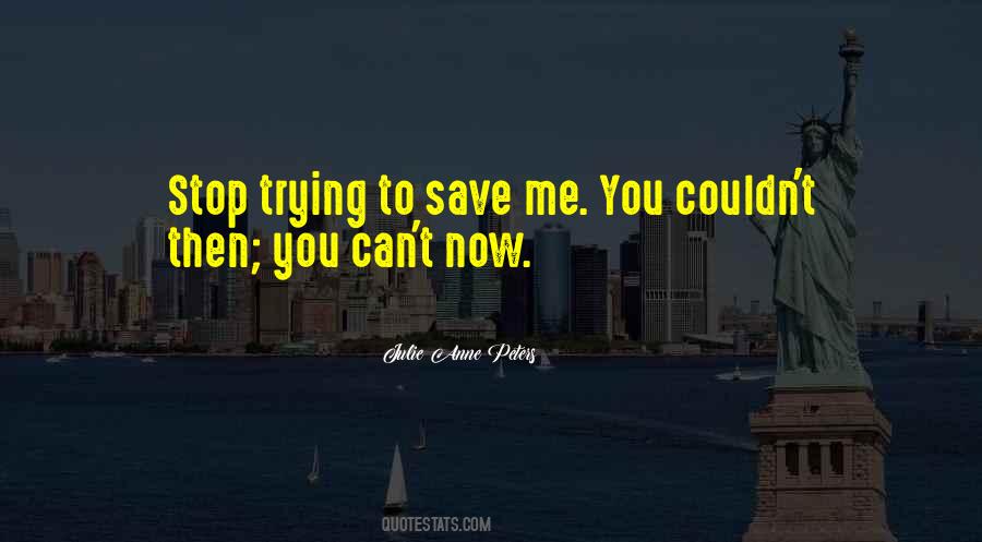 Can't Stop Me Quotes #186733