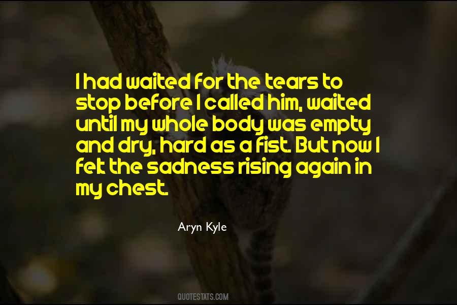 Can't Stop My Tears Quotes #144600