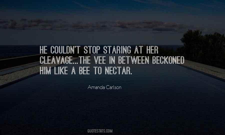 Can't Stop Staring At You Quotes #565601