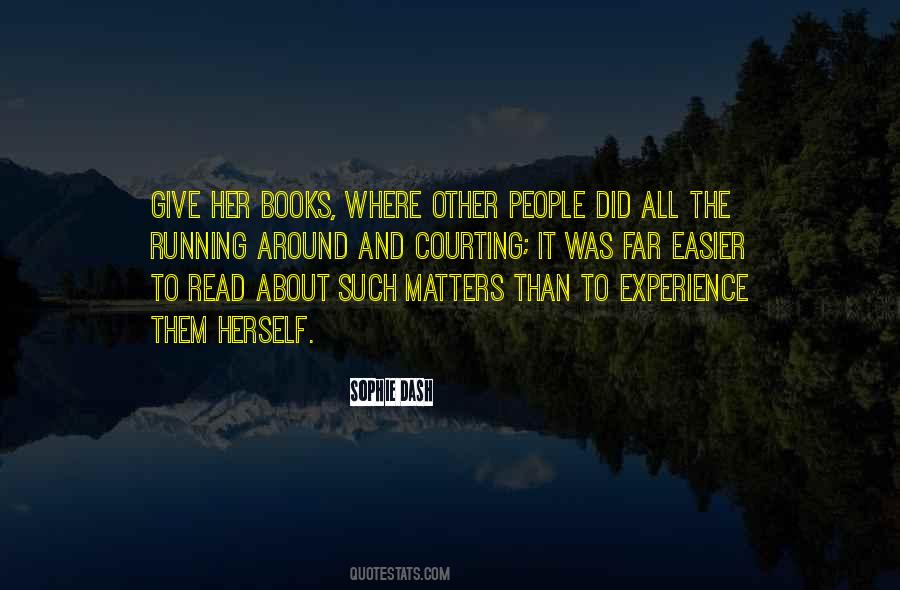 Easier To Give Up Quotes #131379