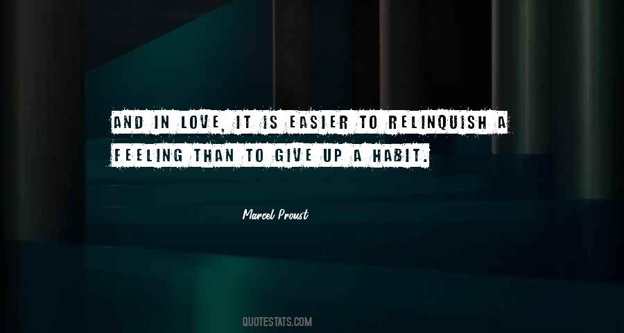 Easier To Give Up Quotes #203018