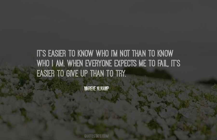 Easier To Give Up Quotes #55354
