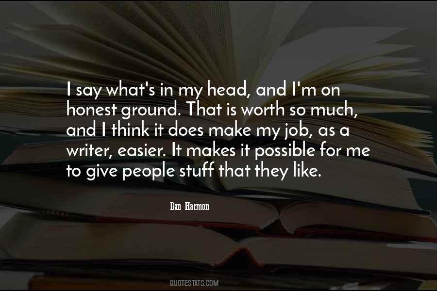 Easier To Give Up Quotes #720282