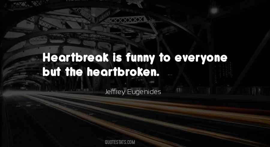 Foments Hate Quotes #1865254