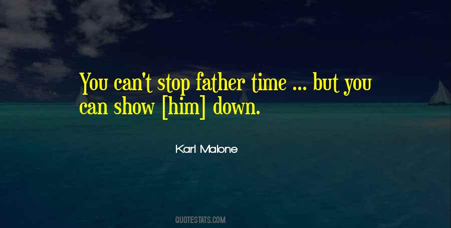 Can't Stop Time Quotes #1064593
