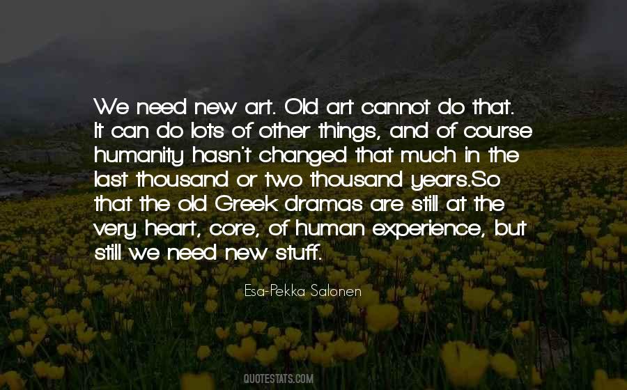 New And The Old Quotes #135465