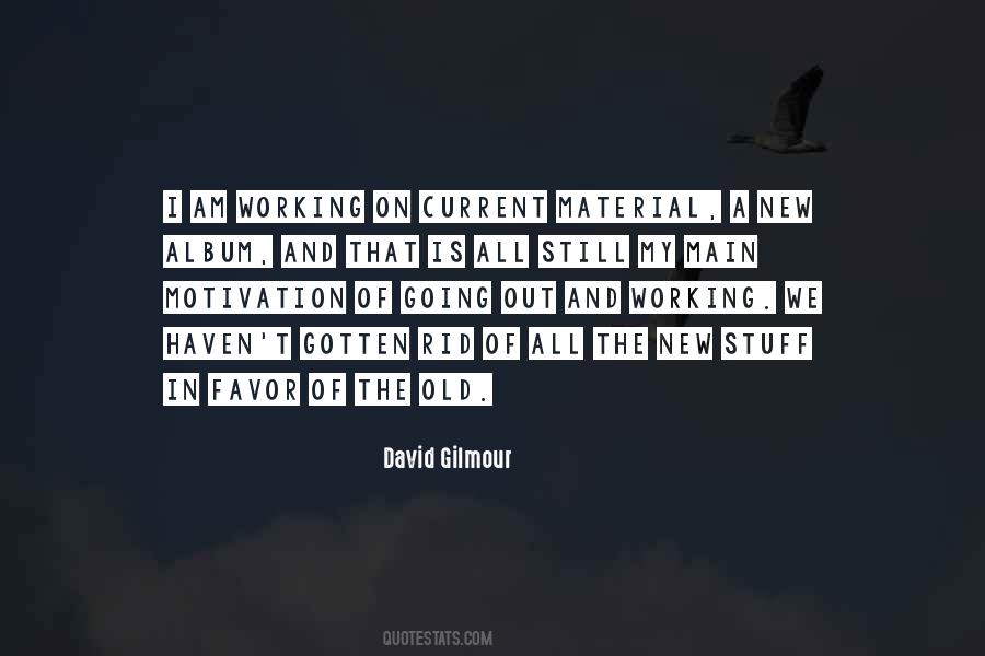 New And The Old Quotes #357577
