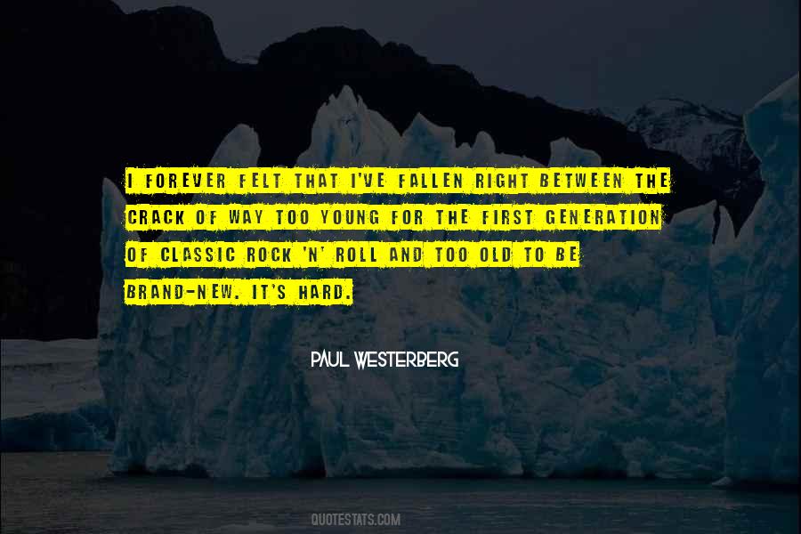 New And The Old Quotes #467430