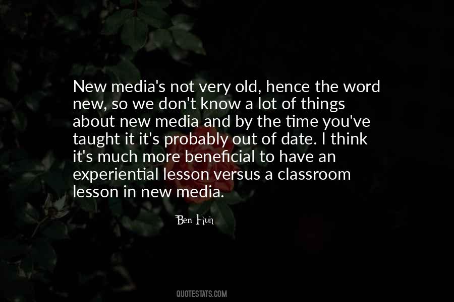 New And The Old Quotes #476395
