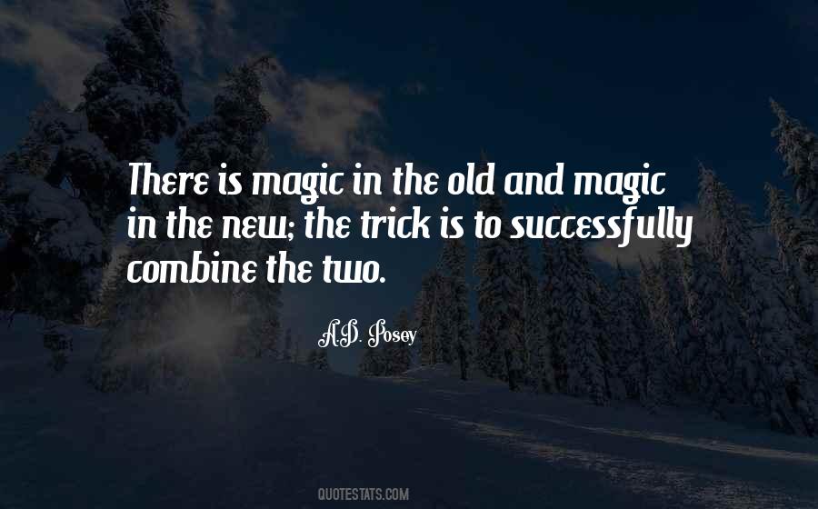New And The Old Quotes #694851