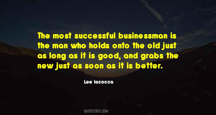 New And The Old Quotes #726052