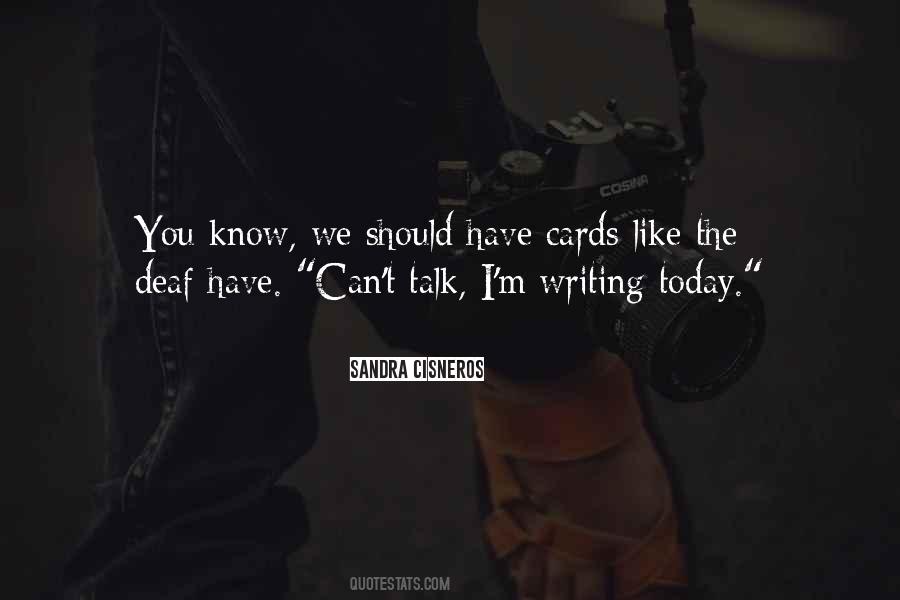 Can't Talk Quotes #1520176