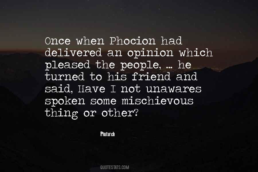 Phocion L Quotes #604605