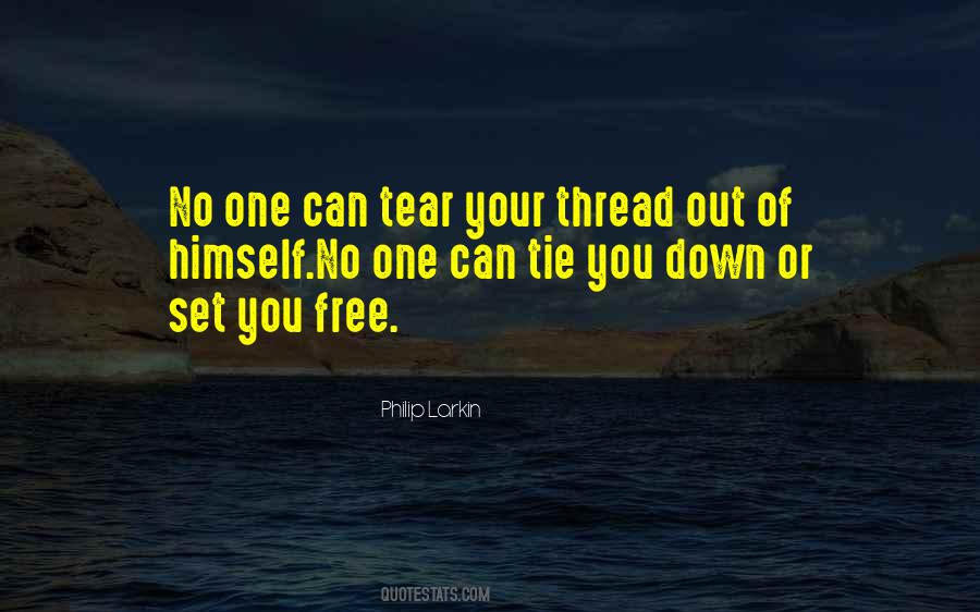 Can't Tie Me Down Quotes #480371