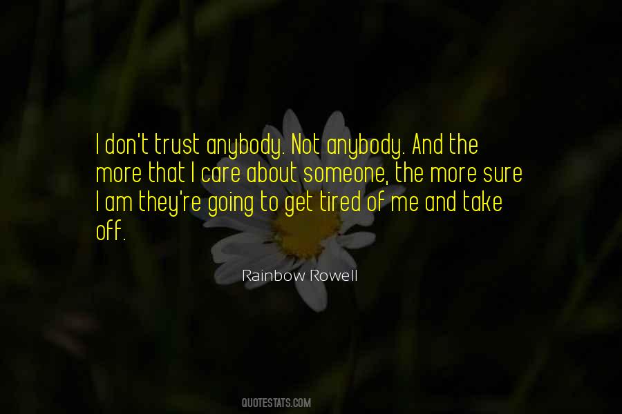 Can't Trust Anybody Quotes #1103109