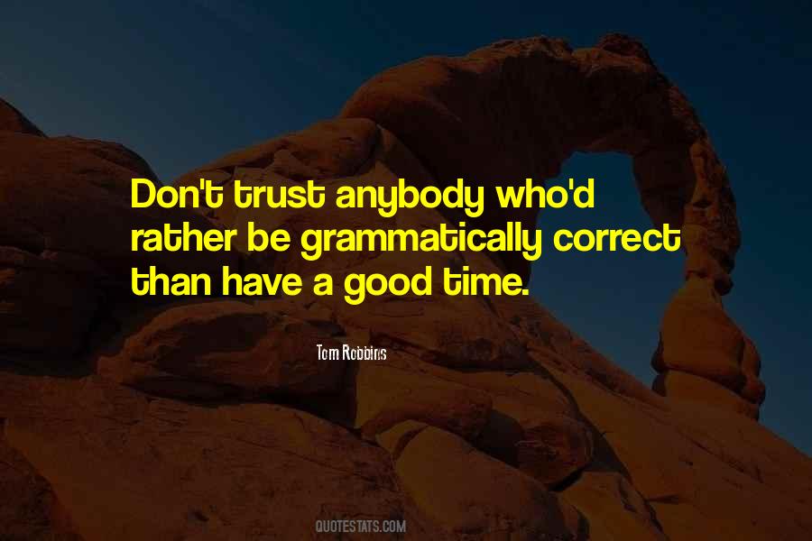 Can't Trust Anybody Quotes #1641791