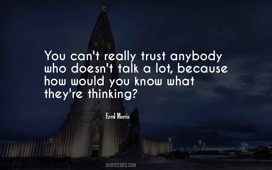 Can't Trust Anybody Quotes #911270