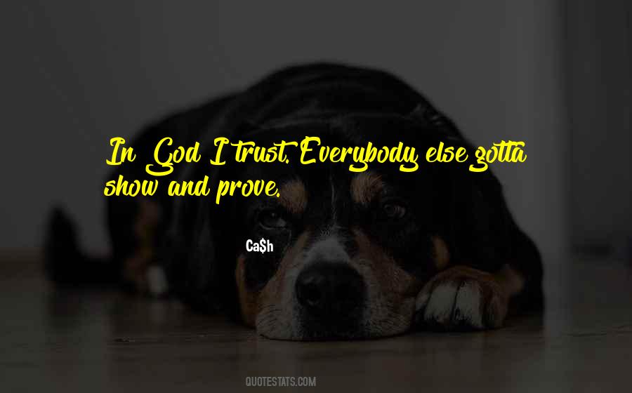 Can't Trust Everybody Quotes #1360566