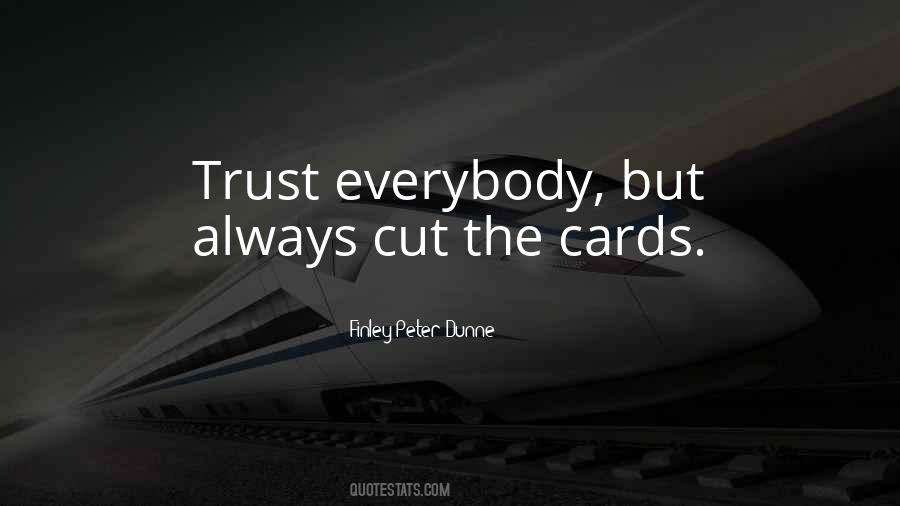 Can't Trust Everybody Quotes #212673