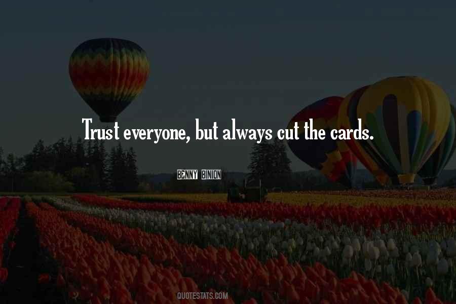 Can't Trust Everyone Quotes #318704