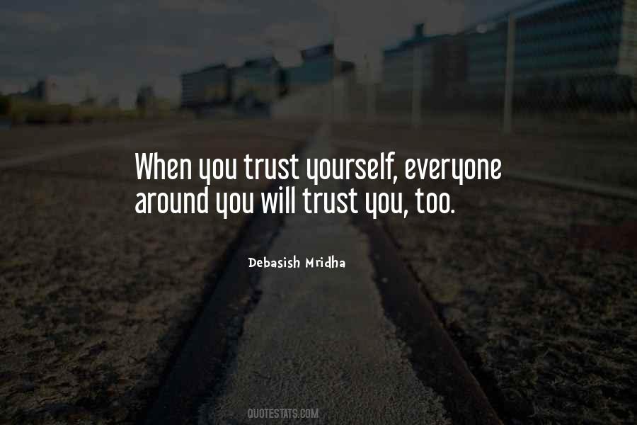 Can't Trust Everyone Quotes #718244